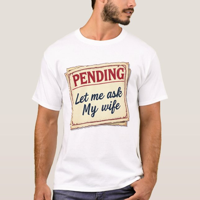 T-shirt Chemise Comptable - Laissez-Moi Demander À Ma Femm (Devant)