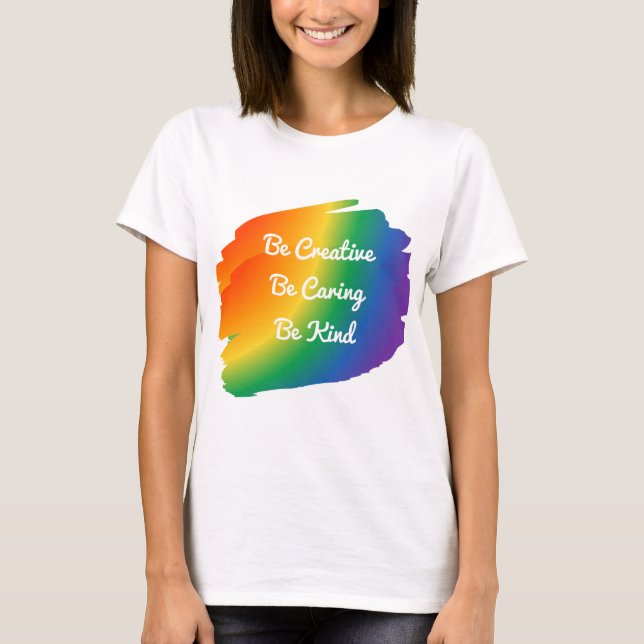 T-shirt Chemise créative, attentive et de la fierté (Devant)
