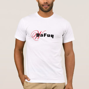 T-shirt Chemise Dafuq WTF - Drôle Vagrant Citation Graphiq