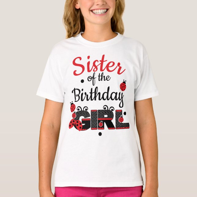 T-shirt Chemise dame bug Soeur de la fille d'anniversaire (Devant)