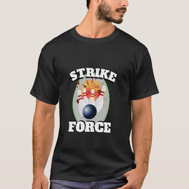 T-shirt Chemise de bowling drôle pour hommes STRIKE FORCE (Devant)