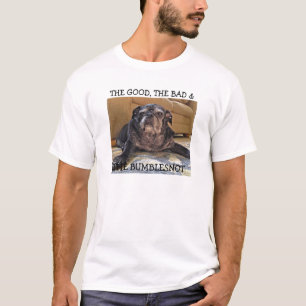 T-shirt Chemise de Bumblesnot :  Bon, le mauvais et le