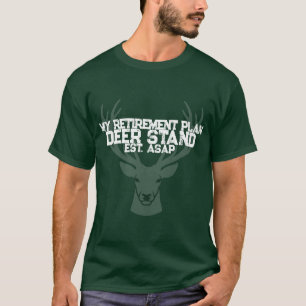 T-shirt Chemise de chasse au cerf Plan de retraite Affût d