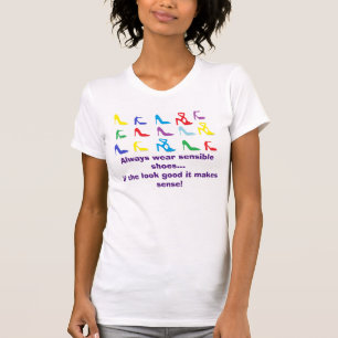 T-shirt Chemise "de chaussures raisonnables"