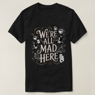 T-shirt Chemise de citation de chaos de thé fantaisiste