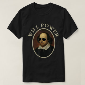 T-shirt Chemise de citation drôle de Shakespeare avec pouv