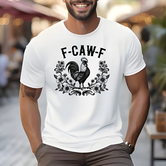 T-shirt Chemise de coq F-CAW-F (Créateur téléchargé)