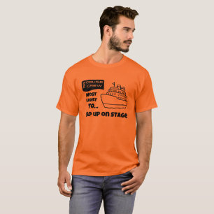 T-shirt Chemise de croisière drôle Plus susceptible de se