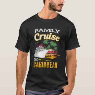 T-shirt Chemise de croisière pour la famille des Caraïbes