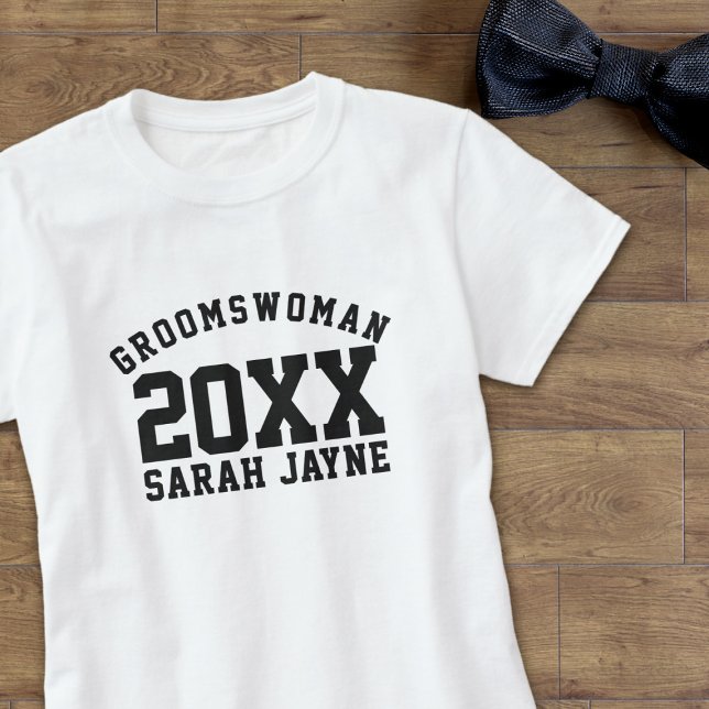 T-shirt Chemise de demoiselle d'honneur avec nom et année (Just add your Groomswoman's name and year!)