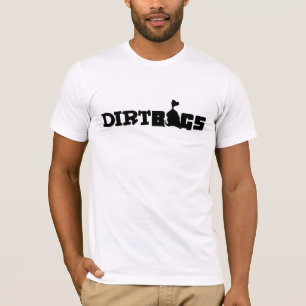 T-shirt Chemise de Dirtbags