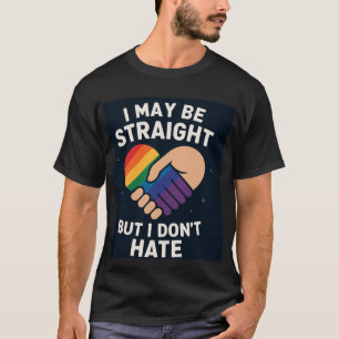 T-shirt Chemise de Fierté d'Allié Droit mais pas Haineux