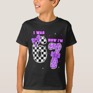 T-shirt Chemise de fille pour 7ème anniversaire était 6 7