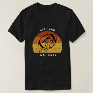 T-shirt Chemise de football « Frapper fort, gagner facile 