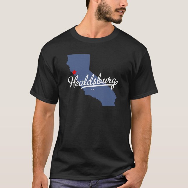 T-shirt Chemise de Healdsburg la Californie CA (Devant)