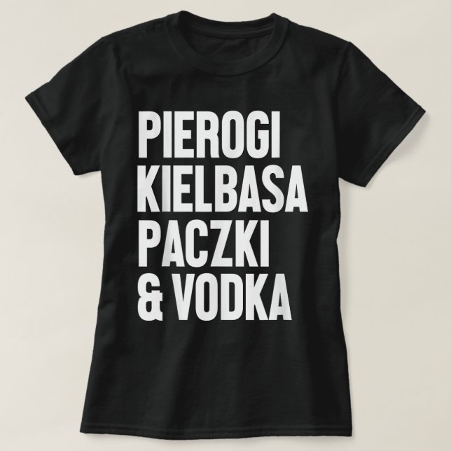 T-shirt Chemise de Jour Dyngus Polonais Pierogi Kielbasa P (Design devant)
