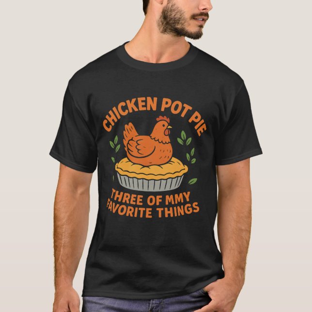 T-shirt Chemise de la ferme drôle de poulet Pot Pie Trois (Devant)
