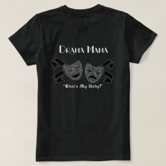 T-shirt Chemise de maman théâtre musical de drame