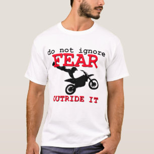 T-shirt Chemise de moto cross - Ne pas ignorer la peur