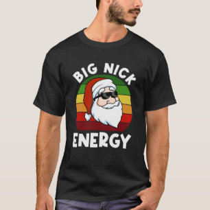 T-shirt Chemise de Noël amusante Père Noël Chemise Big Nic