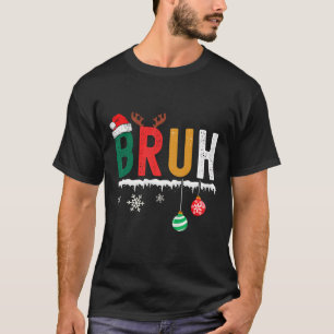 T-shirt Chemise de Noël Bruh Enfants Ados Garçons Noël Drô