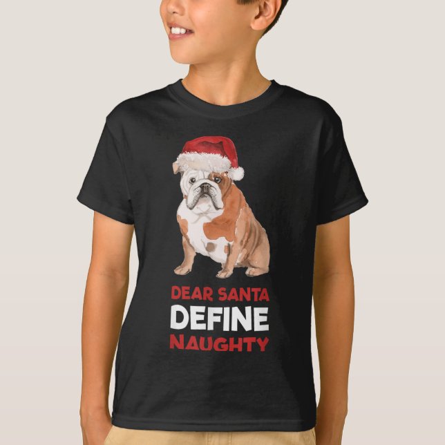 T-shirt Chemise de Noël Bulldog Anglais Cher Père Noël Déf (Devant)