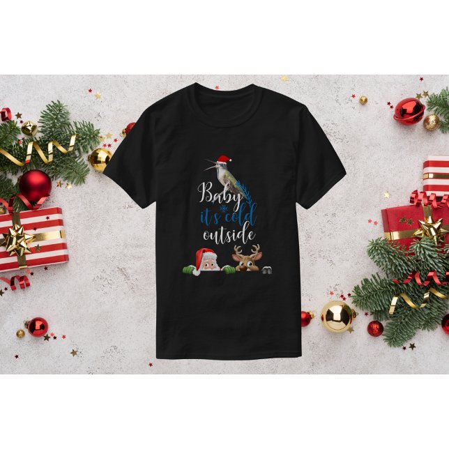 T-shirt Chemise de Noël Colibri-Baby son froid dehors (Créateur téléchargé)