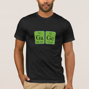 T-shirt Chemise de nom de la table périodique de Gage
