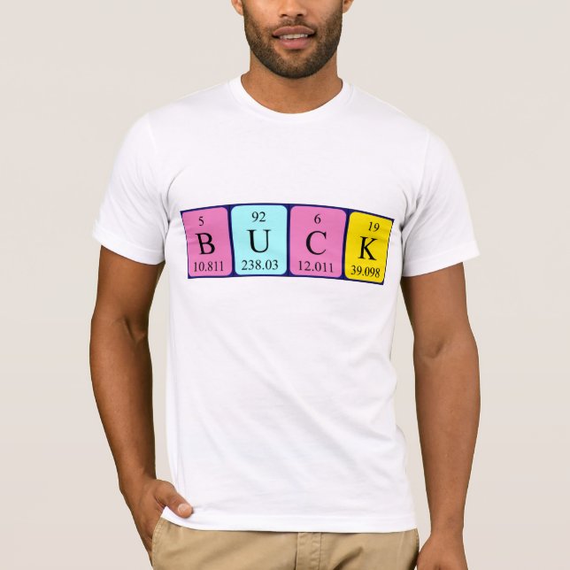 T-shirt Chemise de nom de table périodique Buck (Devant)