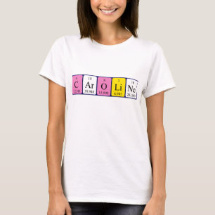 T-shirt Chemise de nom de table périodique de Caroline
