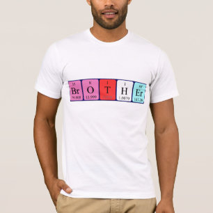 T-shirt Chemise de nom de table périodique de frère