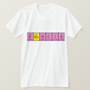 T-shirt Chemise de nom de table périodique Francis