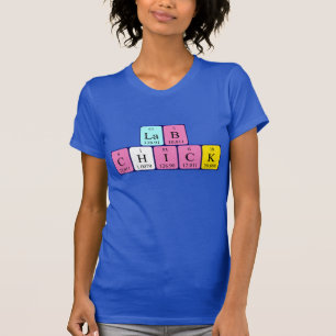 T-shirt Chemise de nom de table périodique Lab Chick