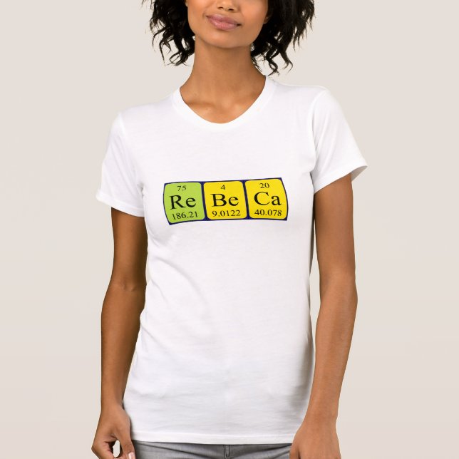 T-shirt Chemise de nom de table périodique Rebeca (Devant)