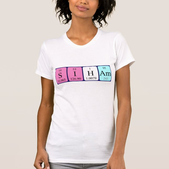 T-shirt Chemise de nom de table périodique Siham (Devant)