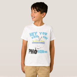 T-shirt Chemise de Pho vous êtes Phonomenal