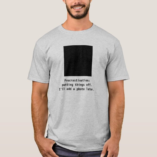T-shirt Chemise de procrastination (Devant)