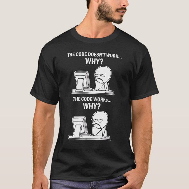 T-shirt Chemise de programmation Codage Le code ne fonctio (Devant)