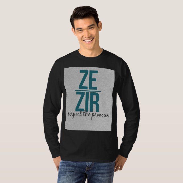 T-shirt Chemise de pronoms de Ze Zir (Devant entier)