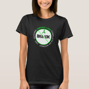 T-shirt Chemise de protestation CDC de Lyme Disease Anti I
