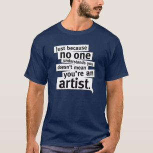 T-shirt Chemise de sarcasme de Pseudo-Artiste