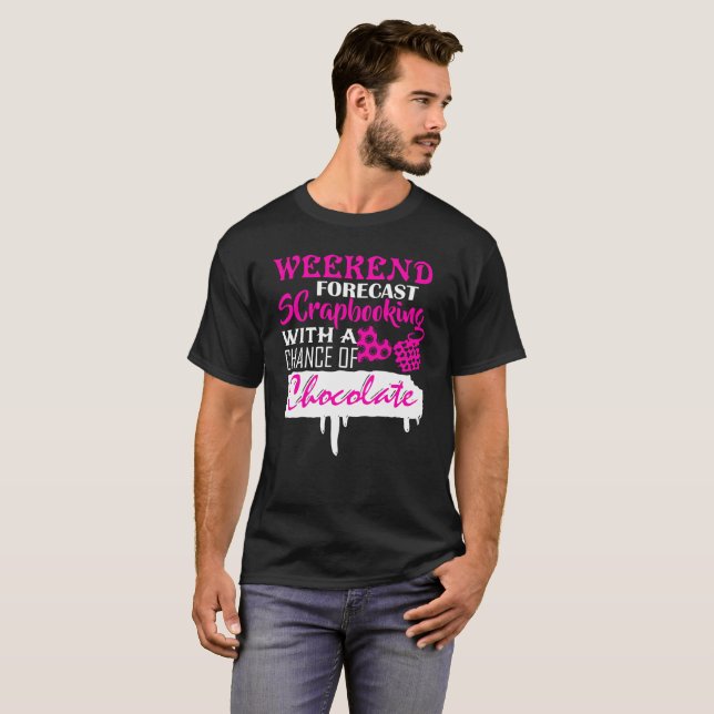 T-shirt Chemise de Scrapbooking de prévision de Weeknend (Devant entier)