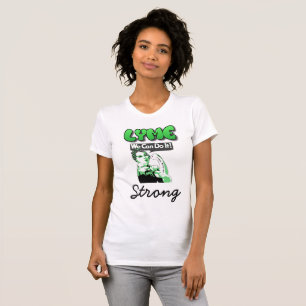 T-shirt Chemise de sensibilisation à Lyme Strong We Can Do