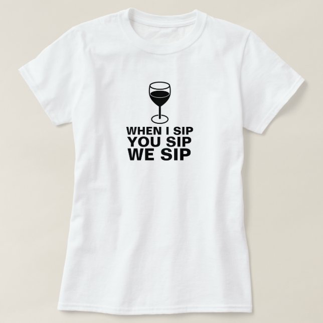 T-SHIRT CHEMISE DE SIP DE VIN (Design devant)