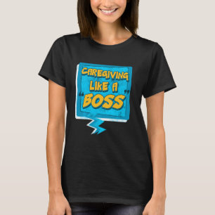 T-shirt Chemise de soins comme un patron Infirmière aide a