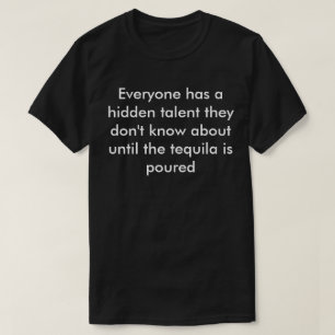 T-shirt Chemise de soirée Talent caché TEQUILA