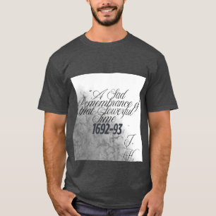 T-shirt Chemise de sorcière Citation historique de Salem