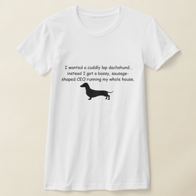 T-shirt Chemise de teckel autoritaire  (Poser)