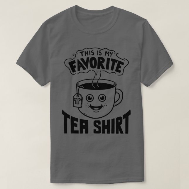 T-shirt Chemise de thé préférée (Design devant)