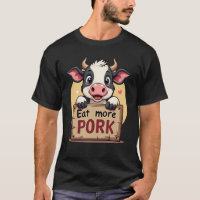 Chemise de vache drôle - Mange plus de thé de porc